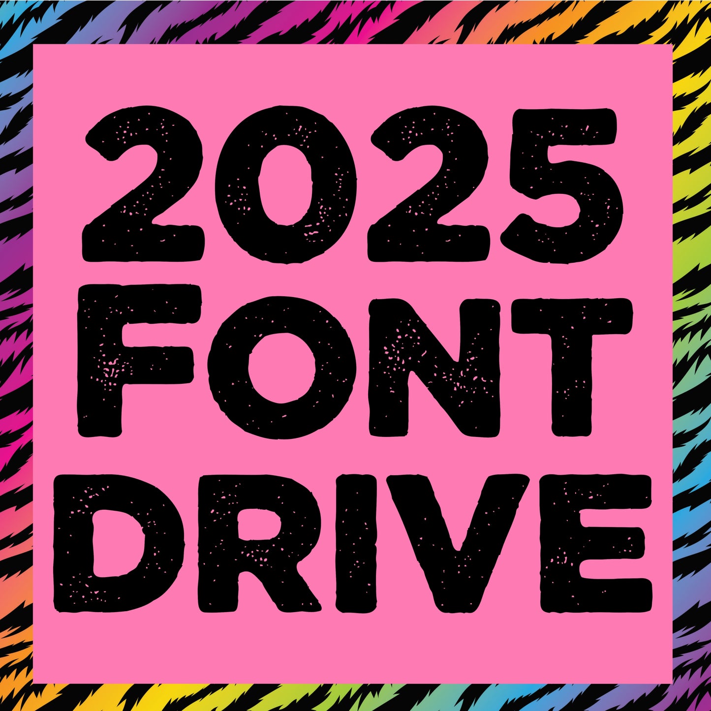 2025 Font Drive