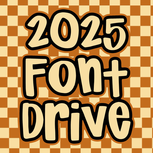 2025 Font Drive
