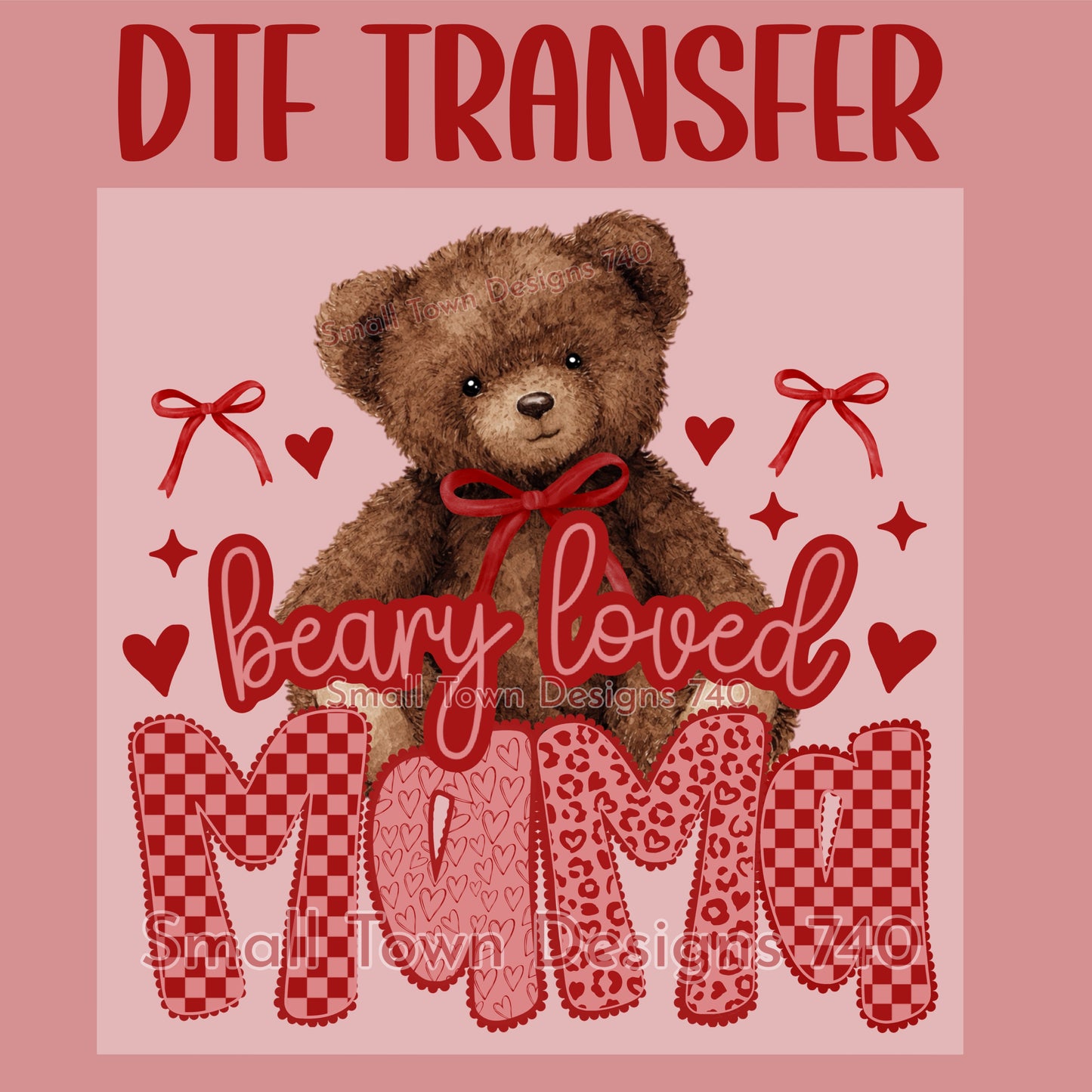Beary Loved Mama DTF Transfer